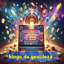 bingo da gentileza